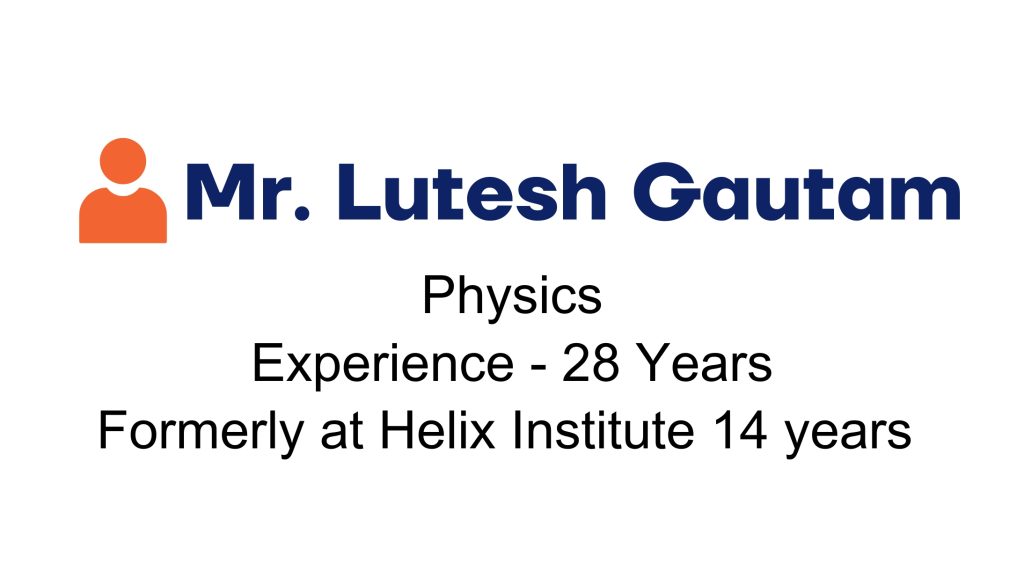 Mr. Lutesh Gautam