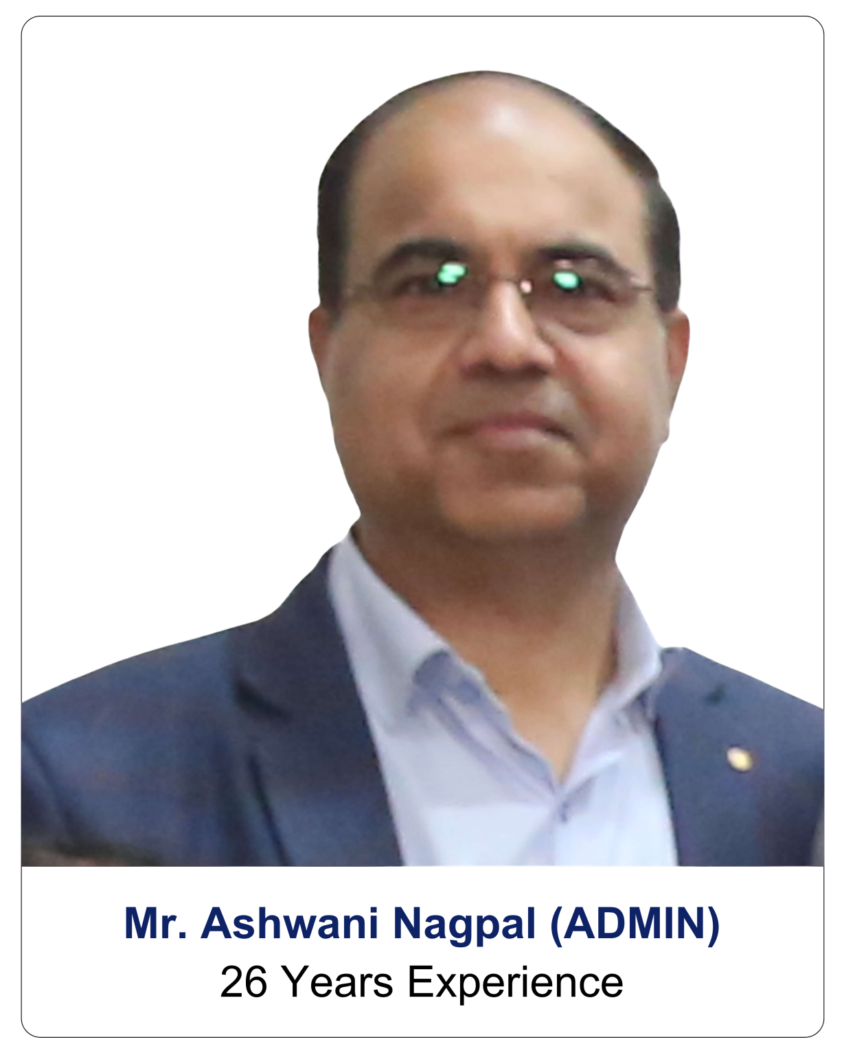 Mr. Ashwani Nagpal (ADMIN)
